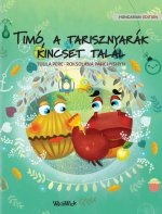 Timo, a tarisznyarak kincset talal