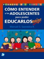 Como entender a los adolescentes para poder educarlos mejor