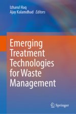Emerging Treatment Technologies for Waste Management