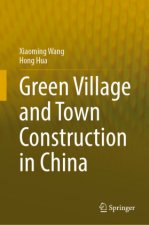 Green Village and Town Construction in China