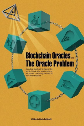 Blockchain Oracles and the Oracle Problem