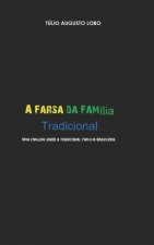 Farsa Da Familia Tradicional