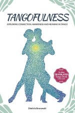Tangofulness