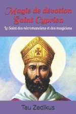 Magie de devotion Saint Cyprien