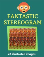 FANTASTIC STEREOGRAM