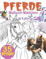 Pferde Malbuch Madchen ab 8 jahre