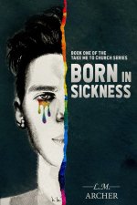 Born in Sickness