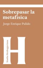 Sobrepasar la metafisica