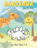 Dinosaur Dot To Dot For Kids Ages 3-8