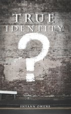 True Identity