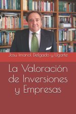 La Valoracion de Inversiones y Empresas