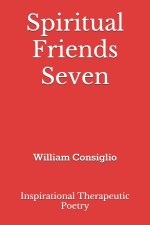 Spiritual Friends Seven