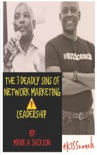 3 Deadly Sins of Network Marketing