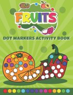 Dot Markers Activity Book Fruits