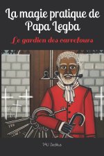 magie pratique de Papa Legba