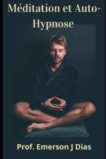 Meditation et Auto-Hypnose