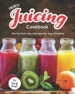 Best Juicing Cookbook