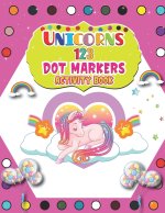 Unicorns 123 Dot Markers Activity Book