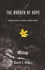 Burden of Hope
