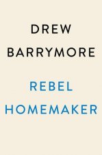 Rebel Homemaker
