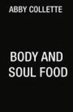 Body And Soul Food