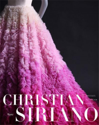 Christian Siriano: Dresses to Dream About