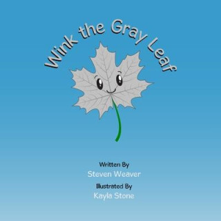 Wink the Gray Leaf