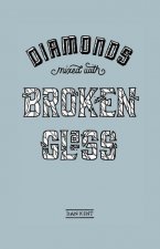 Diamonds Mixed with Broken Glass