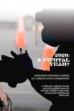 2020: A Pivotal Year?