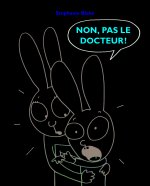 Non, pas le docteur !
