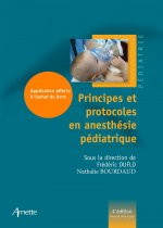 Principes et protocoles en anesthésie pédiatrique (4e édition)