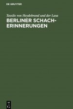 Berliner Schach-Erinnerungen