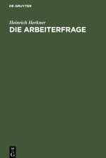 Die Arbeiterfrage