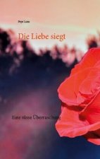 Liebe siegt