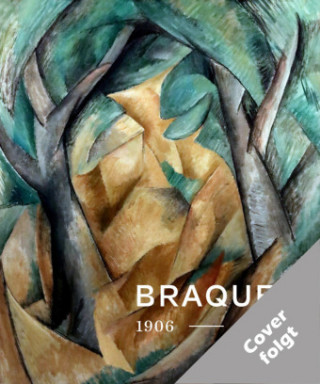 Georges Braque 1906 - 1914