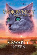 Czwarty uczeń. Wojownicy. Omen gwiazd. Tom 1