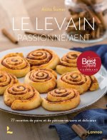 Le levain  passionnément