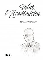 SALUT, L'ACADÉMICIEN