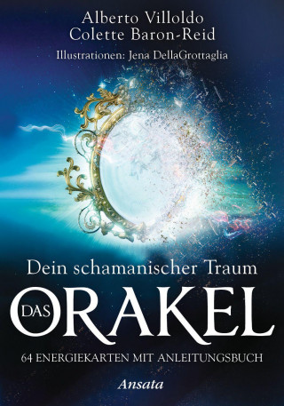 Dein schamanischer Traum - Das Orakel