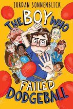 Boy Who Failed Dodgeball