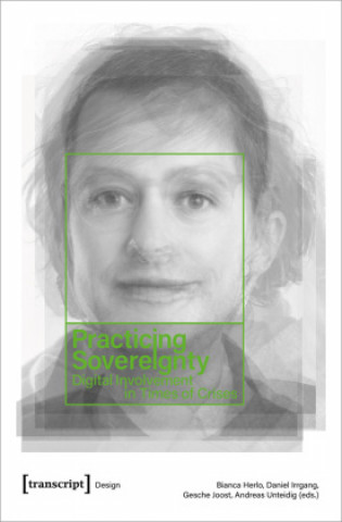 Practicing Sovereignty - Digital Involvement in Times of Crises