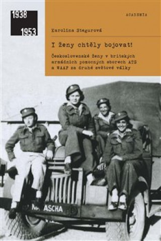 I ďż˝eny chtďż˝ly bojovat!
