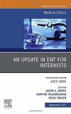An Update in ENT for Internists, An Issue of Medical Clinics of North America