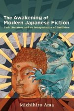 Awakening of Modern Japanese Fiction, The