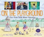 On the Playground: Our First Talk about Prejudice