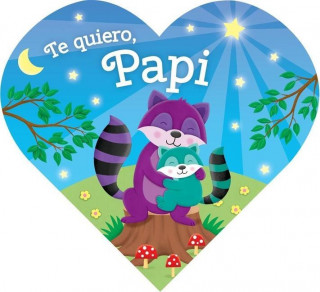Te Quiero, Papi