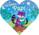 Te Quiero, Papi