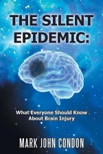 Silent Epidemic