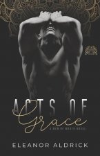 Acts of Grace: A Brother's Best Friend Romance