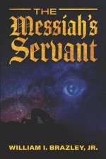 The Messiah's Servant
